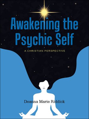 cover image of Awakening the Psychic Self